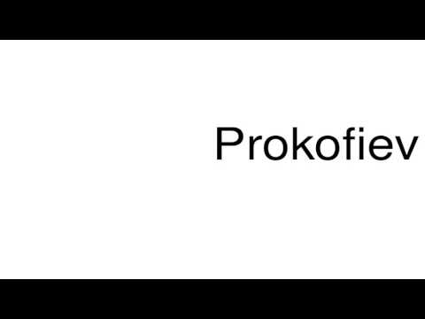 How to pronounce Prokofiev