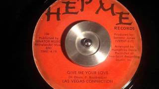 Las Vegas Connection - Give Me Your Love