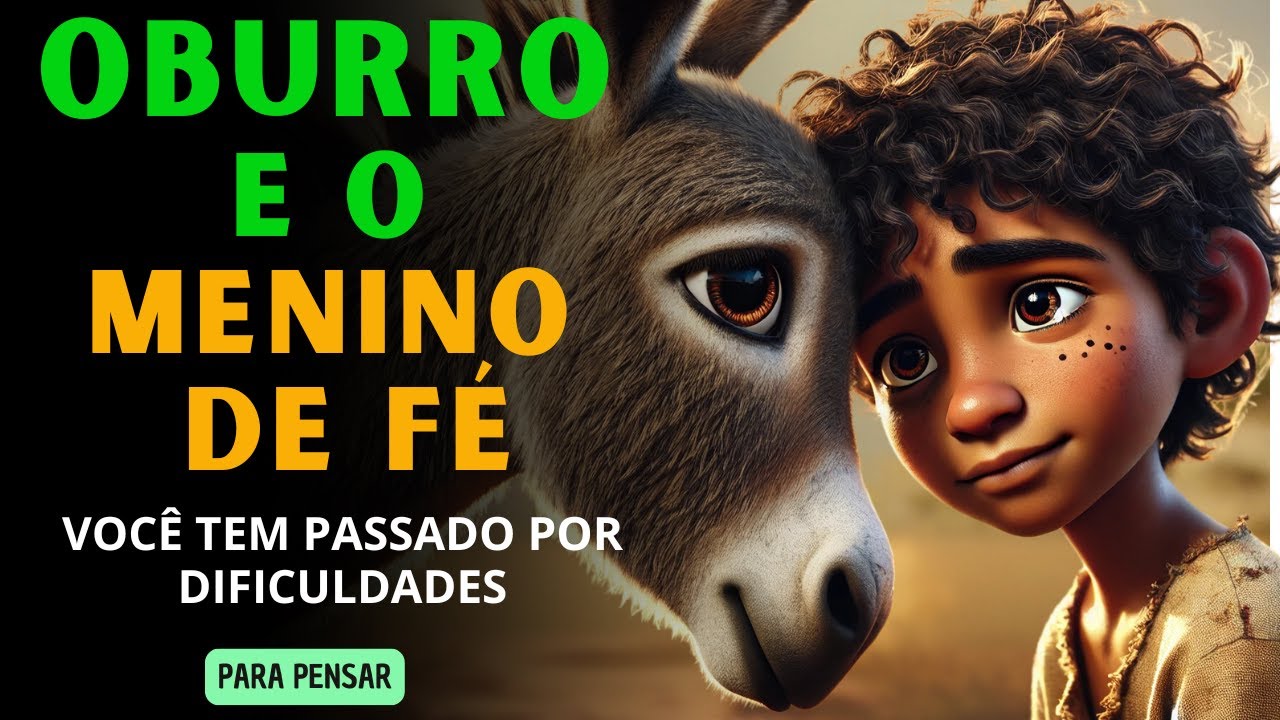 O BURRO e o MENINO: A HISTÓRIA que PROVOU o PODER da FÉ