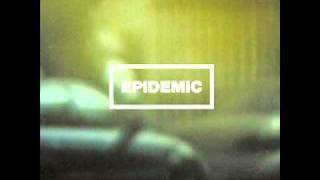Epidemic - The Slightest Trace
