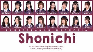 AKB48 Team SH 1st Single (Senbatsu) - Shonichi / 初日 | Color Coded Lyrics CHN/PIN/ENG/IDN