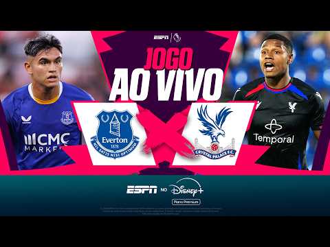 EVERTON X CRYSTAL PALACE AO VIVO: PREMIER LEAGUE COM IMAGENS E DE GRAÇA | ESPN