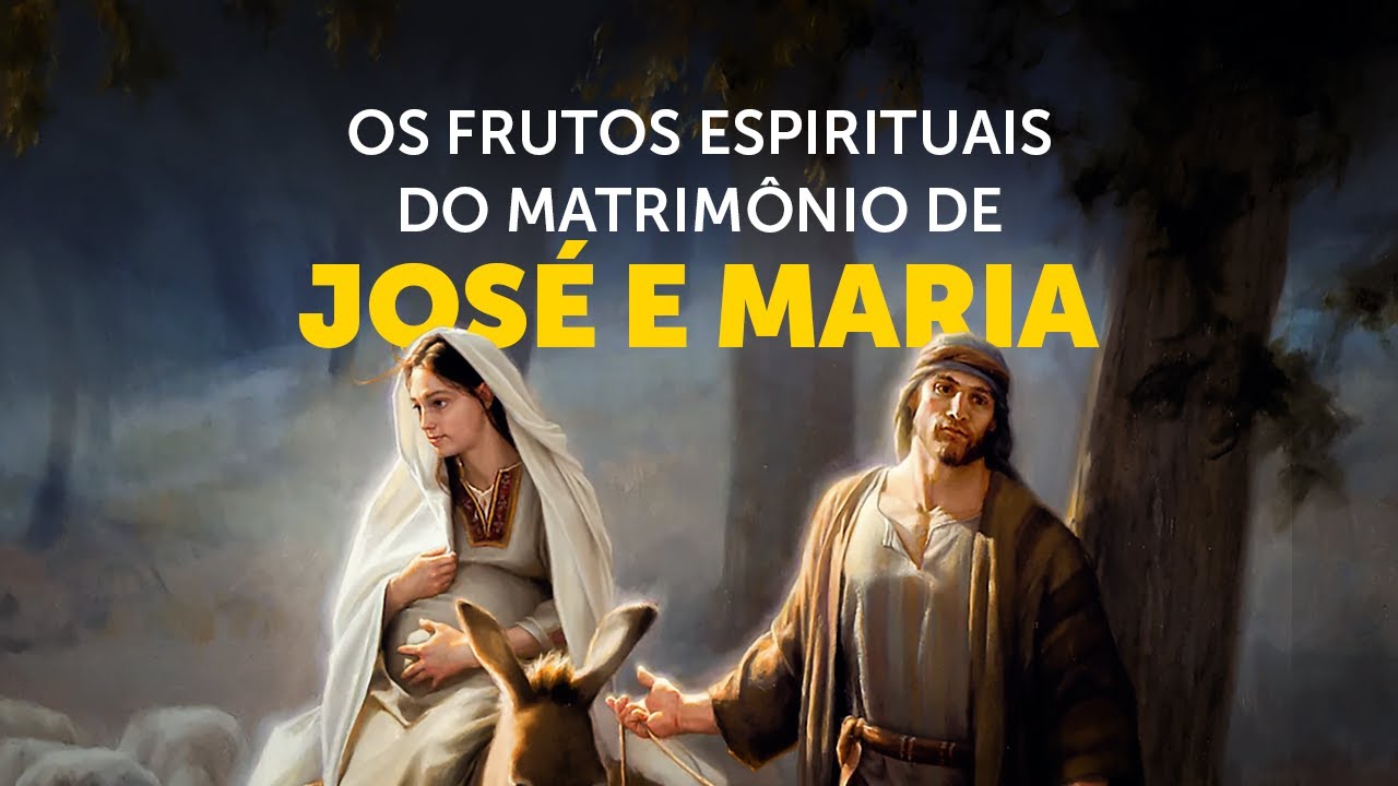 Pregação Seleta | Os Esponsais de José e Maria e nosso matrimônio espiritual