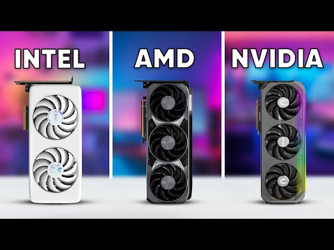Intel Vs AMD Vs NVidia | Which GPU Should You Buy?