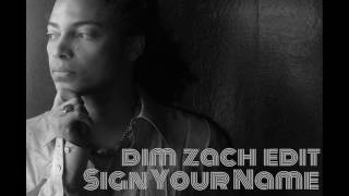 Terence Trent D&#39;Arby - Sign Your Name (Dim Zach Edit)