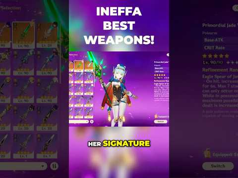 Ineffa Best Weapons - Filter Guide | Genshin Impact 5.8