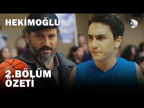 Hekimoğlu 2. Bölüm | Özet
