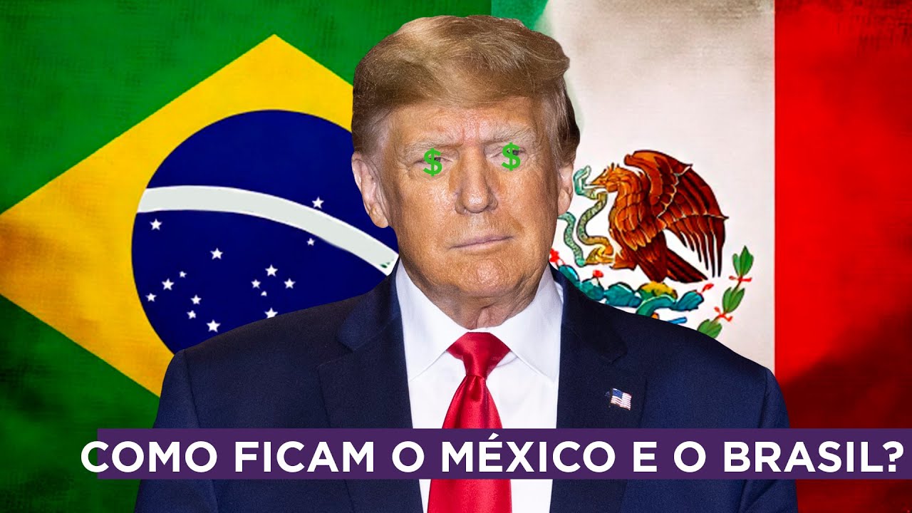 Tarifaço de Trump: como ficam o México e o Brasil?