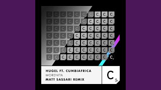 Morenita (Matt Sassari Extended Remix)