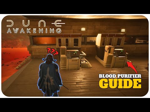 How to Build Your First Blood Purifier in Dune Awakening