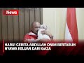 Haru Cerita Aktivis Kemanusiaan Abdillah Onim Bertaruh Nyawa Keluar Dari Gaza