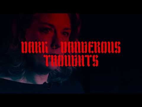 Dark + Dangerous Thoughts 2019