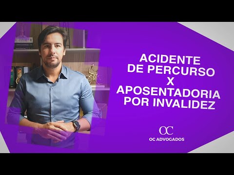 ACIDENTE DE PERCURSO GERA APOSENTADORIA POR INVALIDEZ ACIDENTÁRIA?