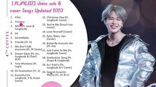 PLAYLIST Jimin solo & cover Songs Updated 2020