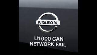 U1000 NISSAN CAN COMMUNICATION FAILURE