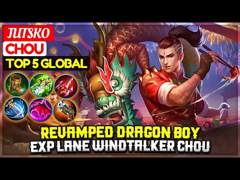 Revamped Dragon Boy, Exp Lane Windtalker Chou [ Top 5 Global Chou ] Jutsko - Mobile Legends
