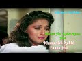 Hasna Hai Kabhi Rona Hai Full Song Kumar Sanu Movie Kismat
