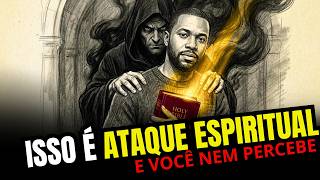 ESTES SÃO SINAIS DE ATAQUE ESPIRITUAL E VOCE NEM SE QUER PERCEBE