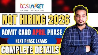 TCS NQT 2026 Admit Cards | TCS NQT Next Phase Exam Dates | 1 & 3 April | How to Download Admit Card