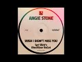 Angie Stone - Wish I Didn't Miss You (Sgt Slick's Discotizer ReCut)