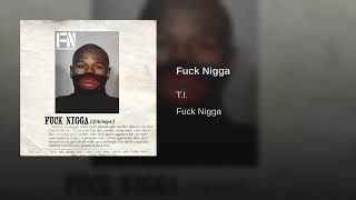 T.I. Releases A Floyd Mayweather Diss Record Entitled ‘F**k Ni**a’