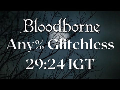 *World Record* Bloodborne - Any% Glitchless Speedrun in 29:24 IGT