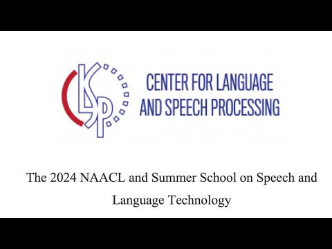 JSALT 2024 Summer School   Automatic Speech Recognition