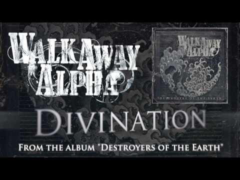 Walk Away Alpha - Divination (Feat. Dustie Waring)