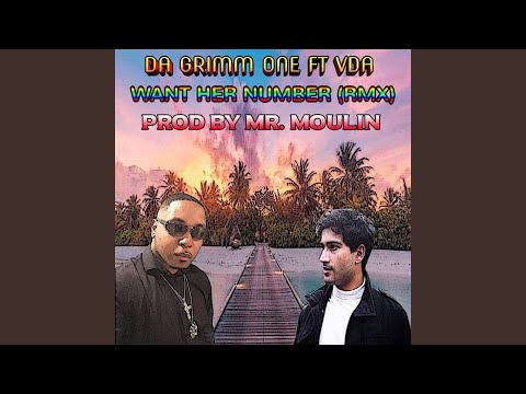 Want Her Number (Remix) (feat. V.D.A.)