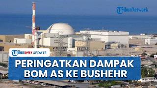 Kecam AS! Menlu Iran Tegaskan Dampak Serangan ke Bushehr Bisa Hancurkan Ibu Kota Negara Teluk