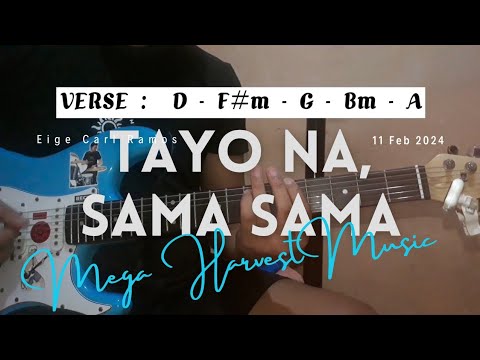Mega Harvest Music - Tayo Na, Sama Sama | Guitar Cover with CHORDS