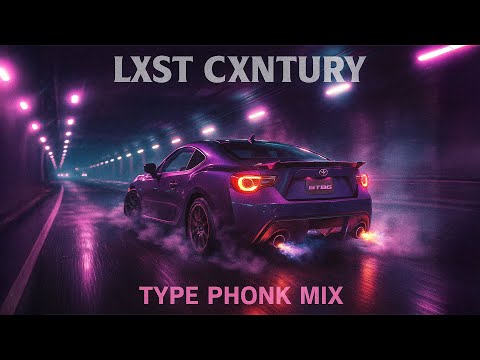 1 HOUR of MIDNIGHT PHONK — NIGHT DRIVE PLAYLIST (LXST CXNTURY) PLAYLIST 2025