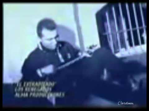 EL EXTRADITADO~LOS RENEGADOS Y REY FONSECA/CORRIDOS PROHIBIDOS