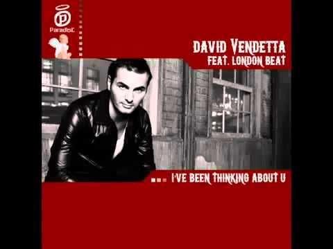 David Vendetta feat London Beat I've Been Thinking About U Radio Edit