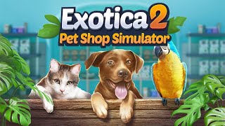 VideoImage1 Exotica 2: Pet Shop Simulator