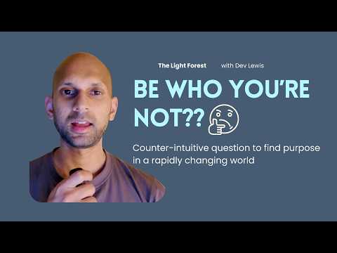 Are You Willing to "Be Who You're Not?" | Finding Purpose in Times of Change"