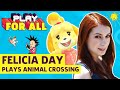Felicia Day Plays Animal Crossing - Play For All