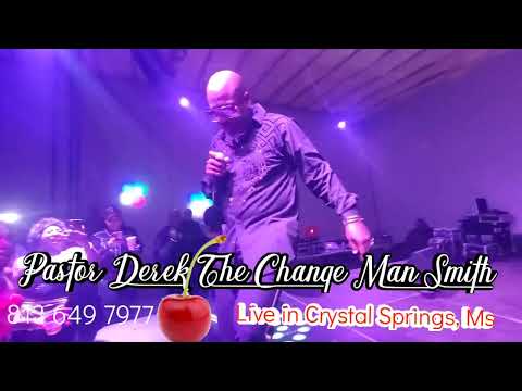 Derek The Change Man Smith If You Need AReal GoodMan Crazy CRYSTAL SPRINGS MS ⚘️⚘️