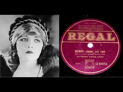 78 RPM – Raymond Dance Band - Sunny - Fox-Trot (1926)