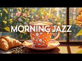 MORNING JAZZ CAFE MUSIC - INSTRUMENTAL SOFT JAZZ MUSIC &AMP; ..