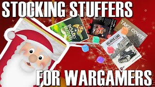 Stocking Gifts for Wargamers | Holiday Gift Guide | Board Games | Stocking Stuffers