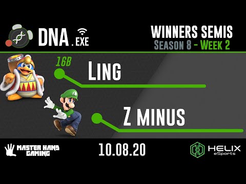 DNA.EXE S8:W2 - Z minus (Luigi) Vs. 16B | Ling (King Dedede, Daisy) - W Semifinals