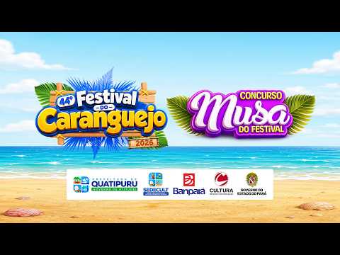 DESFILE CONCURSO MUSA DO FESTIVAL DO CARANGUEJO DE QUATIPURU 2026