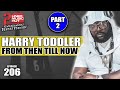 HARRY TODDLER On Scare Dem, Elephant Man, Sly & Robbie, Steely, Biggie Smalls, Tony Matterhorn (PT2)
