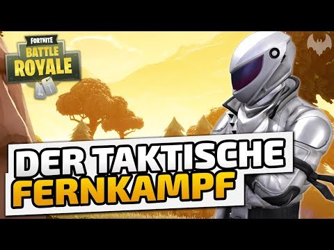 Der taktische Fernkampf - ♠ Fortnite Battle Royale ♠ - Deutsch German - Dhalucard