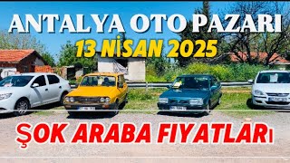 Antalya oto pazarı şok fiyatlar satıcılar eli boş dönüyor