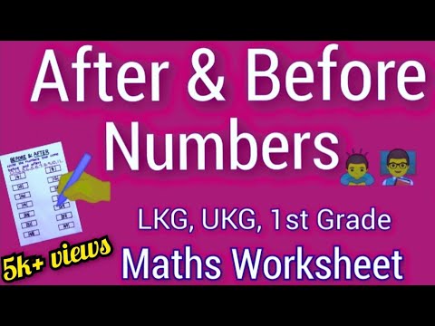 Before & After numbers |Counting worksheet in maths | LKG, UKG,1st Grade Maths 🙇✍️