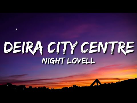 Night Lovell - Deira City Centre (Lyrics)