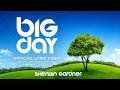 Sherwin Gardner - BIG DAY (Official Lyric Video)