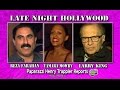 Larry King , Tamara Mowry, & Reza Farahan Late Night Hollywood